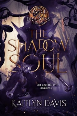 The Shadow Soul (A Dance of Dragons #1) - A Dance of Dragons, #1