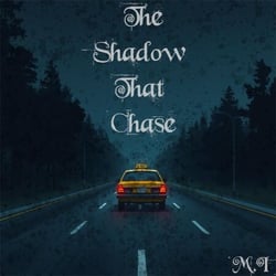 The Shadow That Chase