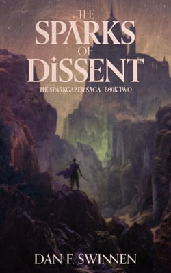 The Sparks of Dissent - The Sparkgazer Saga, #2