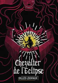 Le Chevalier de l'Eclipse - Fantasy épique sombre