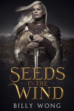 Seeds in the Wind - The Tyrant's Call, #1
