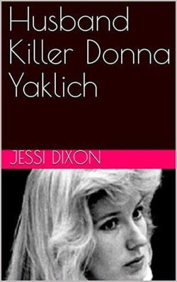 Husband Killer Donna Yaklich