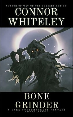 Bone Grinder: A Dark Contemporary Fantasy Short Story - Hell's Place Contemporary Fantasy Stories