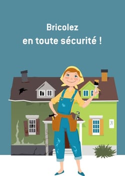 Bricolez en toute sécurité - Conseils et astuces