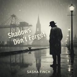 Shadows Don't Forget