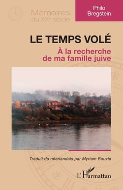 Le temps volé - A la recherche de ma famille juive