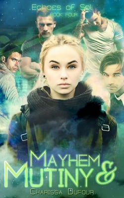 Mayhem and Mutiny - Echoes of Sol, #4