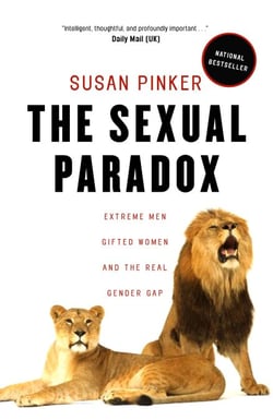The Sexual Paradox - Extreme Men, Gifted Women and the Real Gender Gap