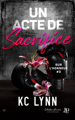 Un acte de sacrifice - Sur l'honneur #3