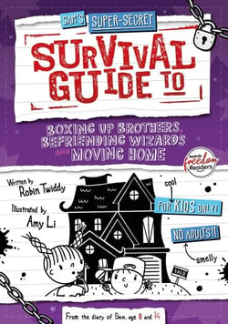 Boxing up Brothers, Befriending Wizards and Moving Home - Sam's Super-Secret Survival Guide to..., #1