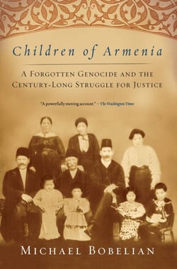 Children of Armenia - A Forgotten Genocide and the Century-long Struggle for Justice