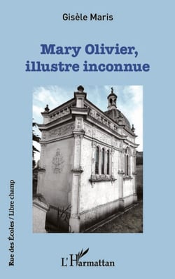 Mary Olivier, illustre inconnue
