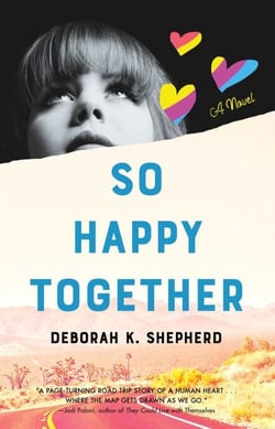 So Happy Together - A Novel