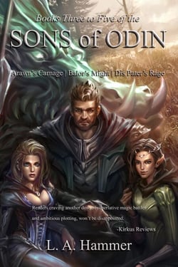 Books Three to Five of the Sons of Odin: Arawn's Carnage; Balor's Might; Dis Pater's Rage - Books of Sons of Odin Collection, #3