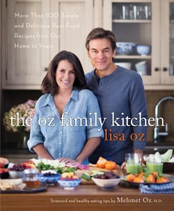The Oz Family Kitchen - More Than 100 Simple and Delicious Real-Food Recipes from Our Home to Yours : A Cookbook