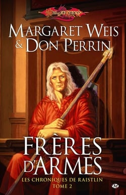 Les Chroniques de Raistlin, T2 : Frères d'armes
