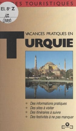 Vacances pratiques en Turquie