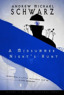 A Midsummer Night's Hunt - Poppycock, #2