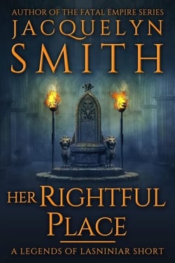 Her Rightful Place: A Legends of Lasniniar Short - Legends of Lasniniar