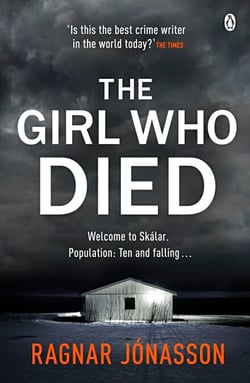The Girl Who Died - The chilling Sunday Times Crime Book of the Year from the bestselling author