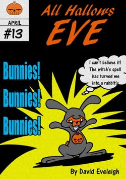 All Hallows Eve: Bunnies! Bunnies! Bunnies! - All Hallows Eve, #13