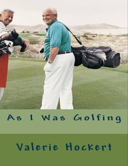 As I Was Golfing