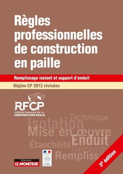 Règles professionnelles de construction en paille - Règles CP 2012 révisées - Remplissage isolant et support d'enduit