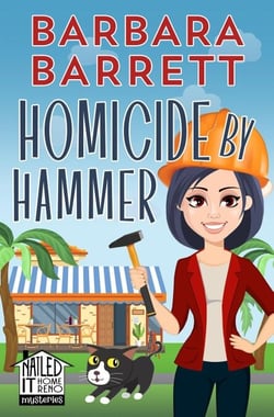 Homicide by Hammer - Nailed It Home Reno Mysteries, #4