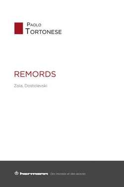 Remords - Zola, Dostoïevski