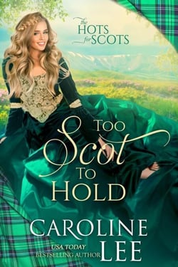 Too Scot to Hold - Hots for Scots, #8