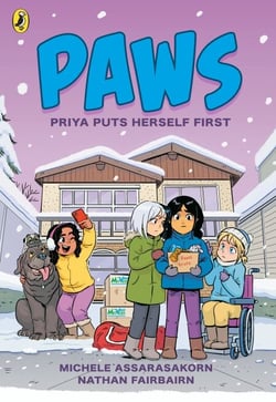 PAWS: Priya Puts Herself First - An adorable graphic novel series about friendship and pets perfect for fans of The Baby-Sitters Club
