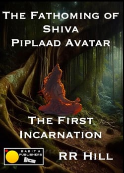The Fathoming of Shiva - Piplaad Avatar - Fathoming Trinity, #2