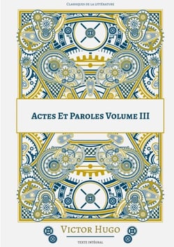 Actes Et Paroles - Volume 3