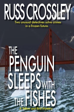 The Penguin Sleeps With The Fishes - The Yellow and Bird Mysteries, #1