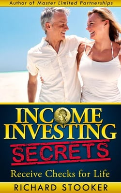 Income Investing Secrets: How to Receive Ever-Growing Dividend and Interest Checks, Safeguard Your Portfolio and Retire Wealthy