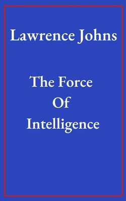 The Force Of Intelligence