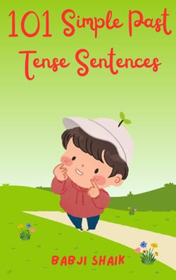 101 Simple Past Tense  Sentences - Tense
