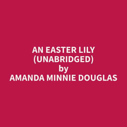 An Easter Lily (Unabridged)