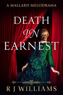 Death in Earnest - A Mallard Melodrama, #2