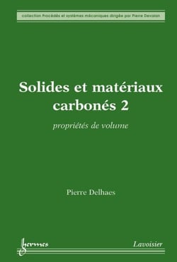 Solides et matériaux carbonés 2 : propriétés de volume