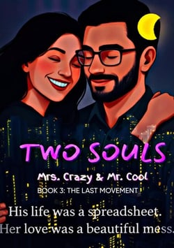 Two Souls Mrs. Crazy &amp; Mr. Cool: The Last Movement - Two Souls Mrs. Crazy &amp; Mr. Cool