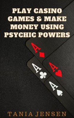 Play Casino Games &amp; Make Money Using Psychic Powers