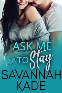 Ask Me to Stay - Against All Odds, #3