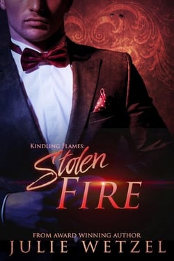 Kindling Flames—Stolen Fire - The Ancient Fire Series, #4