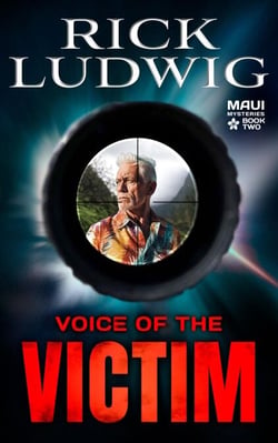 Voice of the Victim - A MAUI MYSTERY, #2