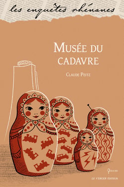 Musée du cadavre - Une enquête de Claude Lemmy, T1