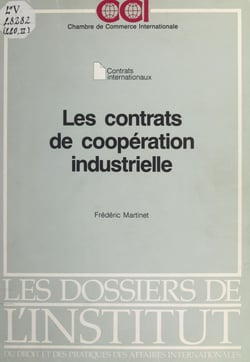 Les Contrats de coopération industrielle - Contrats internationaux