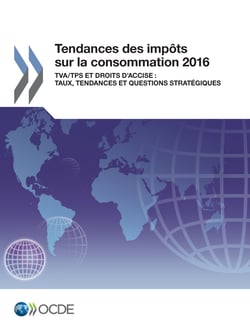 Tendances des impôts sur la consommation 2016 - TVA/TPS et droits d'accise : taux, tendances et questions stratégiques
