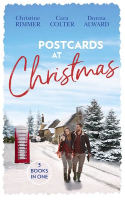 Postcards At Christmas - Holiday Royale (The Bravo Royales) / Snowbound Bride-to-Be (Christmas) / Sleigh Ride with the Rancher (Holiday Miracles)