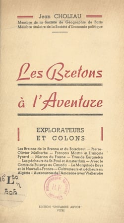 Les Bretons à l'aventure - Explorateurs et colons